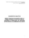 BASES TÉCNICAS DE SOPORTE PARA LA FORMULACIÓN DE LA POLÍTICA PARA EL DESARROLLO TERRITORIAL DE REGIONES...