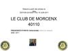 UNE ANNEE DE PRESIDENCE 2 AVEC PATRICK HAYE 2010/2011