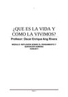 Que es la vida y como la vivimos