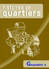 L'histoire des quartiers de Goussainville (95)