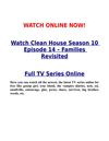 Watch Clean House Season 10 Episode 14 - Families Revisited