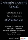 Catalogue drapeaux publicitaires institutionnels mairies beach flag kakemonos pavillons flammes oriflammes mats...