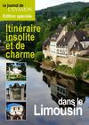 Itinéraire insolite et de charme dans le Limousin, une reportage du Journal de l'Evasion.be