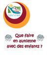 Circuits OTICM avec les enfants en automne par mauvais temps