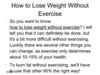 how to lose weight without exercise