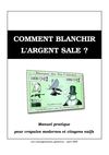 [PDF] Comment blanchir de l'argent sale [www.meziamus.com] Alek14