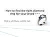 How to find the right diamond ring for your loved one