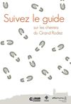 Suivez le guide sur les chemins du Grand Rodez