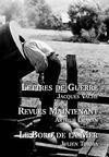 J. Vaché Lettres de Guerre - A. Cravan Revues Maintenant - J. Torma Le Bord de la Mer