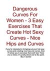 Dangerous Curves For Women - 3 Easy Exercises That Create Hot Sexy Curves - Nice Hips and Curves