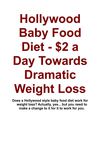 Hollywood Baby Food Diet - $2 a Day Towards Dramatic Weight Loss