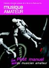 Petit manuel du musicien amateur - édition 4