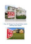 Top 10 Things You Must Know when Selling your House
