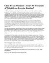 Chris Evans Workout - Aren't All Workouts A Weight Loss Exercise Routine?