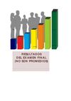 Resultados Examen Final Caminos I y Caminos II Regulares y Profesionales