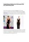 Trendy Women Clothes at the 10th Annual CFDA 2011 Awards Red Carpet