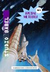 Studio Babel n°1 - Spécial Météores