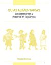 Guía alimentaria gestantes y lactantes en Colombia.