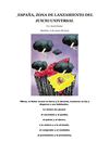 David Nesher: ESPAÑA_ZONA DE LANZAMIENTO DEL JUICIO UNIVERSAL (Profeta David Nesher)