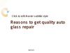 Reasons to get quality auto glass repair