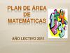 Presentación plan de área de matemáticas 2011