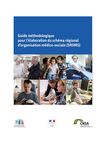 Guide méthodologique pour l’élaboration du schéma régional d’organisation médico-sociale (SROMS)