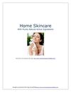 Home Skincare With Purely Natural Ingredients