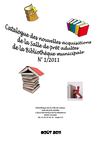 Catalogue des nouveautés Salle de prêt adultes 1/2011
