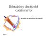 seleccion y diseño del cuestionario