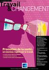 Promotion de la santé : un nouveau regard sur le travail