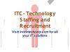 ITC- Technology Staffing and Recruitment