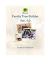 Guide d'utilisation de Family Tree Builder logiciel de généalogie
