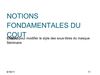 NOTIONS FONDAMENTALES DU COUT