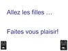 AVEC LES FILLES