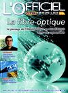 L'Officiel de l'immobilier - La fibre optique : le passage de l'analogique au numérique dans vos copropriétés