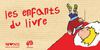 Les enfants du livre 2011 [Invitation] : la 7ème fête du livre illustré pour la jeunesse