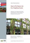 Urban Greening Manual: How to Put Nature into Our Neighbourhoods