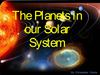 The Planets in Our Solar System