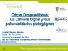 Uso de la Cámara fotográfica y sus potencialidades pedagógicas