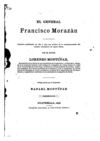 Montúfar, Lorenzo - El general Francisco Morazán