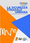 La sicurezza stradale urbana. Un confronto tra le città capoluogo