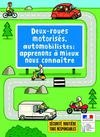  Guide deux-roues motorisés / automobilistes : apprenons à mieux nous connaitre