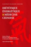 La Diététique énergétique et la médecine chinoise