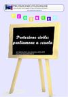 Progetto scuola - Protezione civile: parliamone a scuola