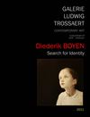 Diederik BOYEN - Search for Identity (Galerie Ludwig Trossaert - 2011)