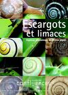 Escargots et limaces - espèces méconnues de Rhône-Alpes
