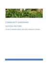 Community Gardening Success Factors: Growing Vibrant And Viable Community Gardens