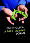 Every School: a Food Growing School