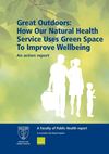 Great Outdoors: How Our Natural Health Service Uses Green Space To Improve Wellbeing