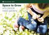 Space to Grow: Why People Need Gardens